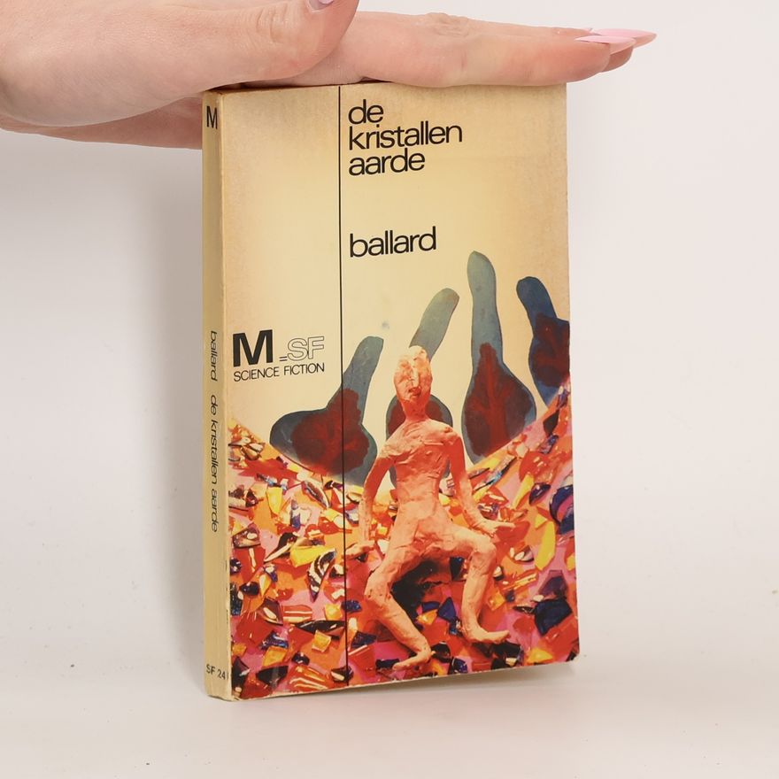 J. G. Ballard De kristallen aarde
