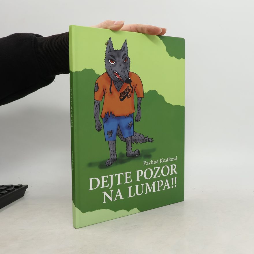 Pavlína Kostková Dejte pozor na Lumpa