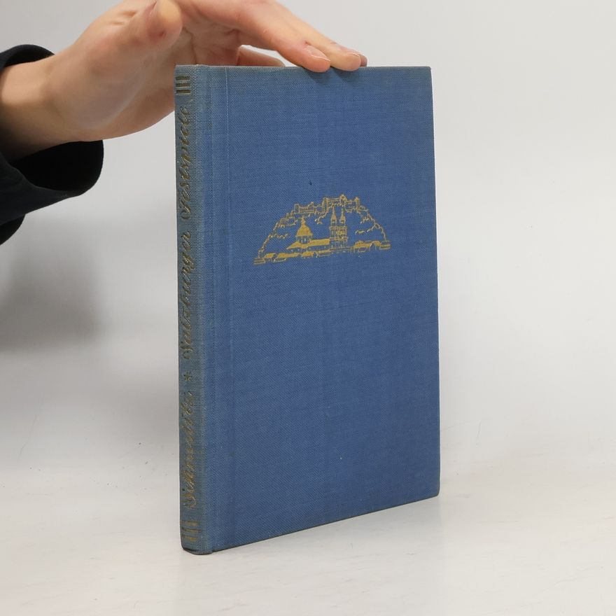 Wolfgang Schneditz Das Buch von den Salzburger Festspielen