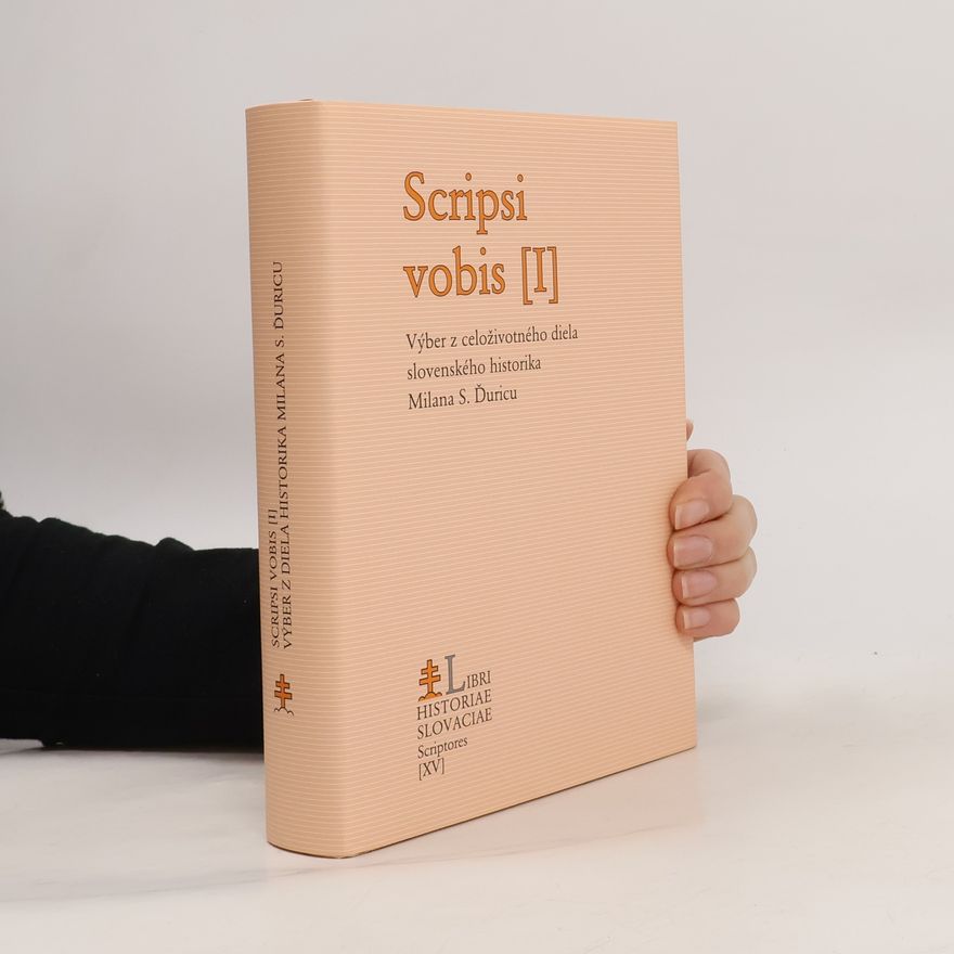Milan Stanislav Ďurica Scripsi vobis I.