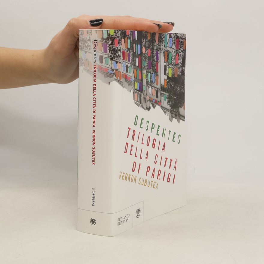 Virginie Despentes Trilogia della città di Parigi