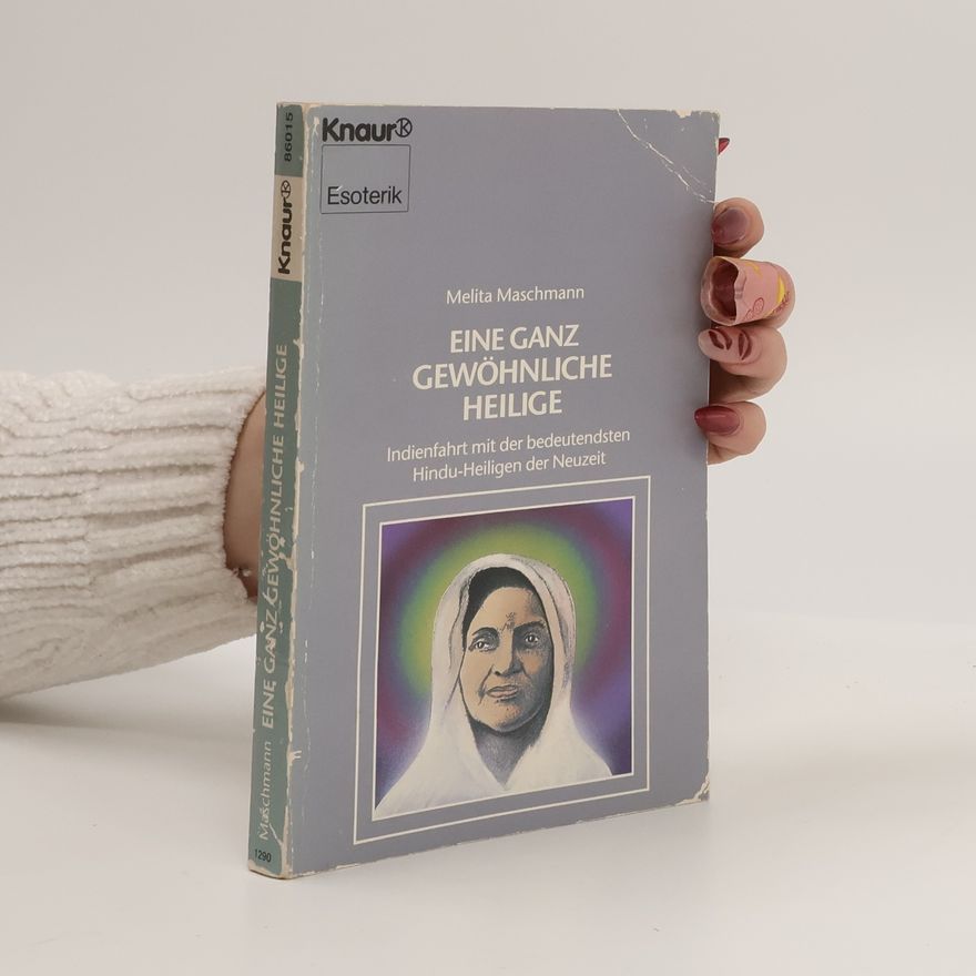 Melita Maschmann Eine ganz gewöhnliche Heilige