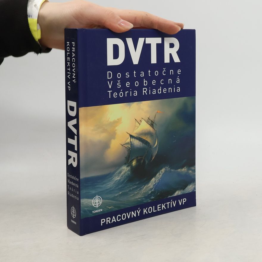 Kolektiv autorů DVTR - Dostatočne všeobecná teória riadenia