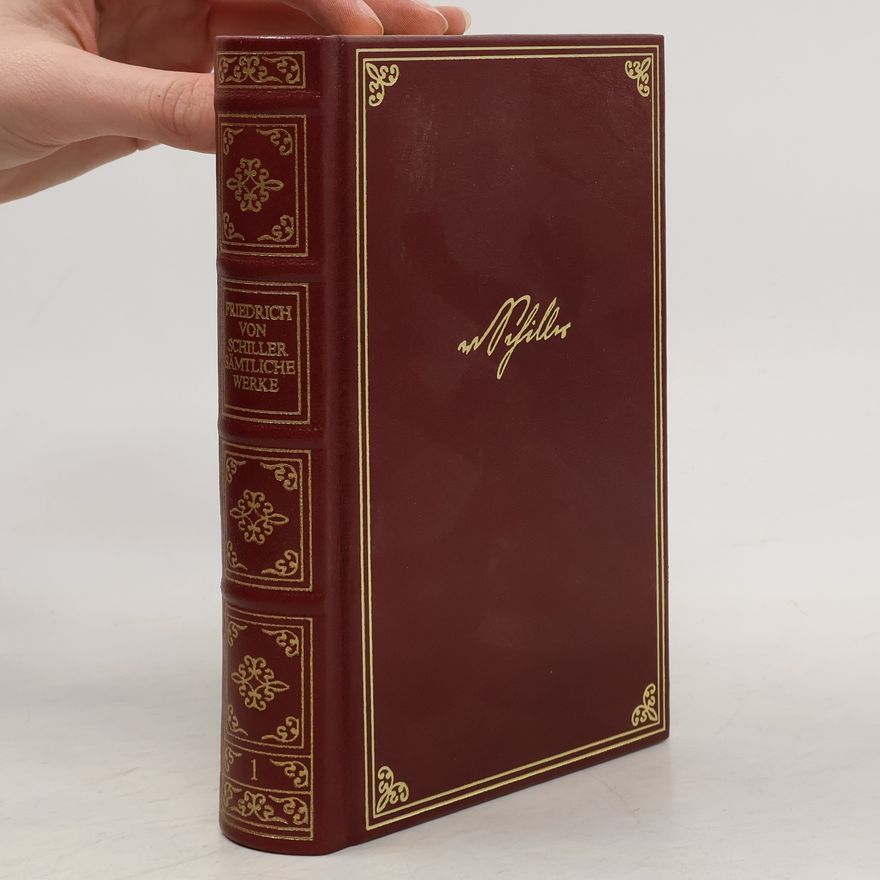 Friedrich Schiller Sämtliche Werke 1