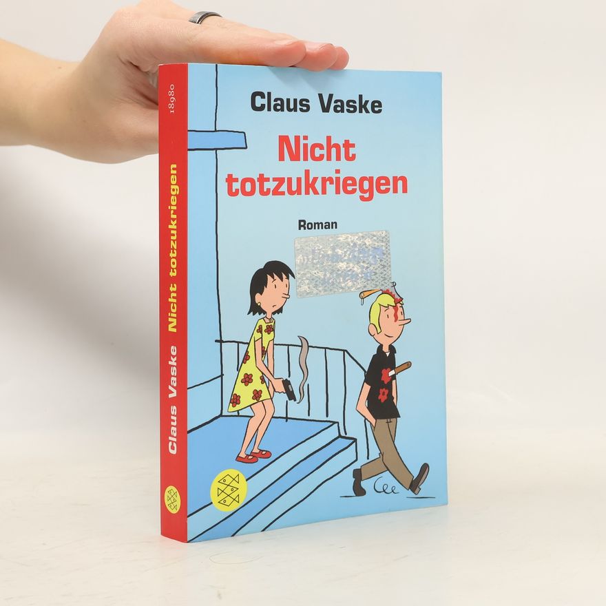Claus Vaske Nicht totzukriegen