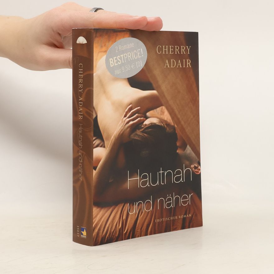 Cherry Adair Hautnah und näher