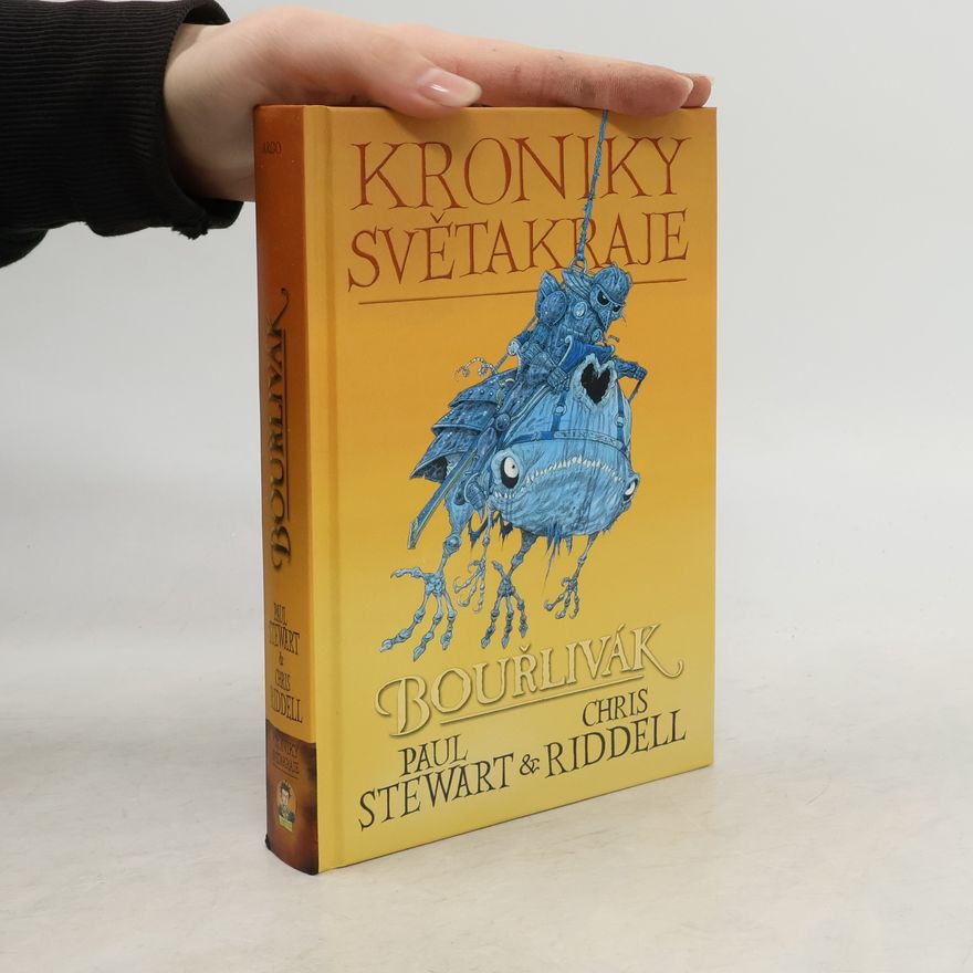 Paul Stewart Kroniky Světakraje. Bouřlivák