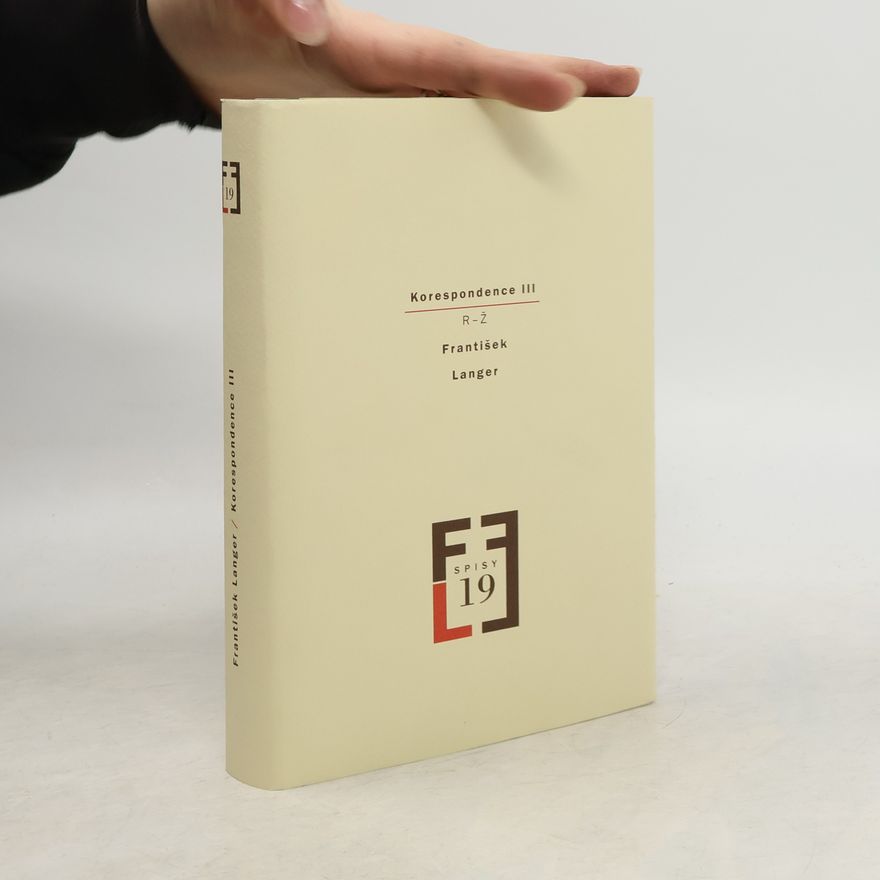 František Langer Korespondence III: R-Ž