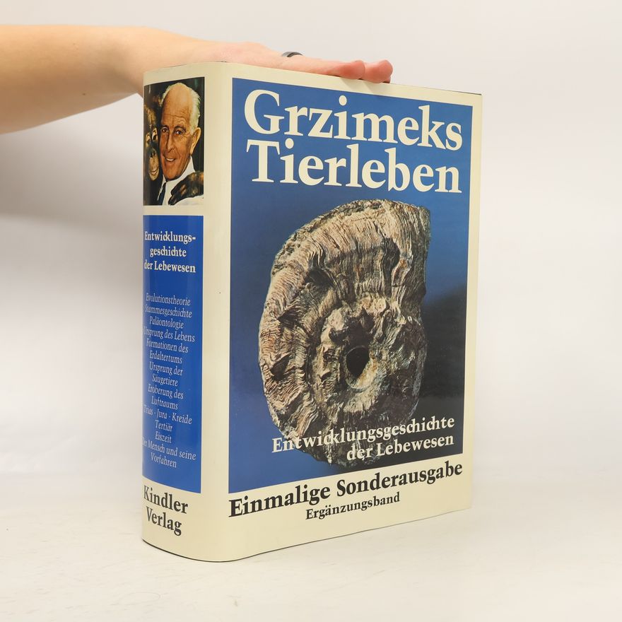 Various authors Grzimeks Tierleben. Entwicklungsgeschichte der Lebewesen