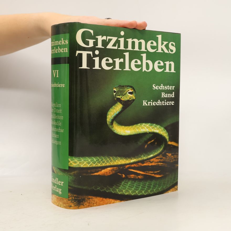 Bernhard Grzimek Grzimeks Tierleben VI. Kriechtiere