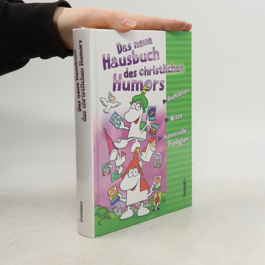Autorenkollektiv Das neue Hausbuch des christlichen Humors