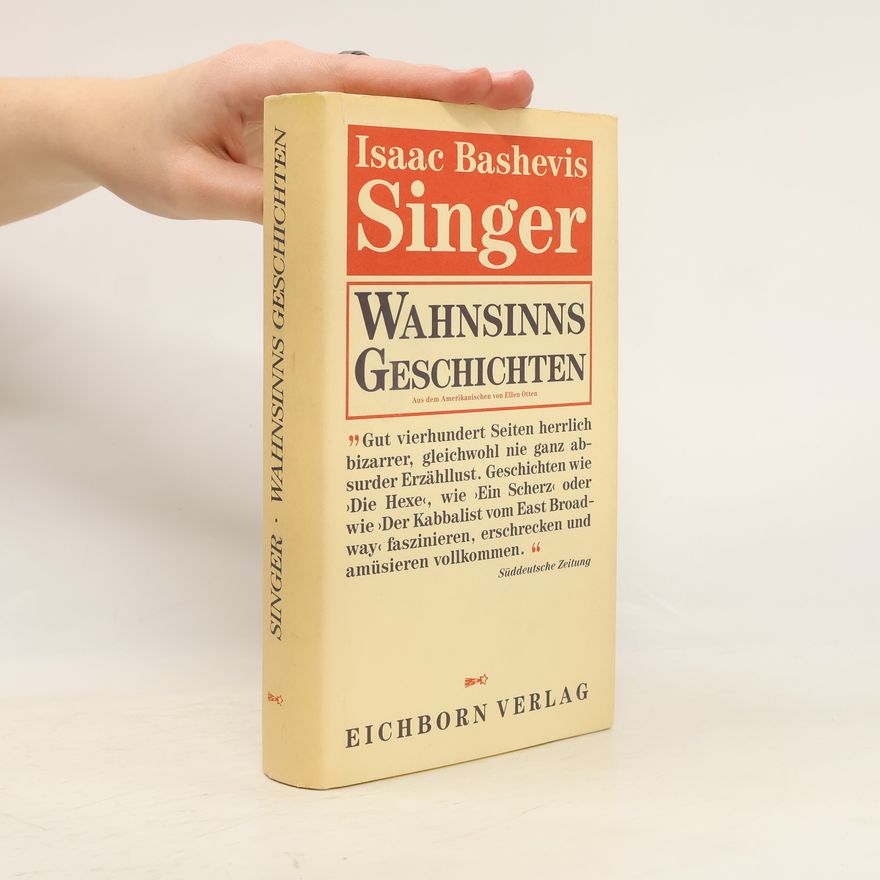 Isaac Bashevis Singer Wahnsinns Geschichten