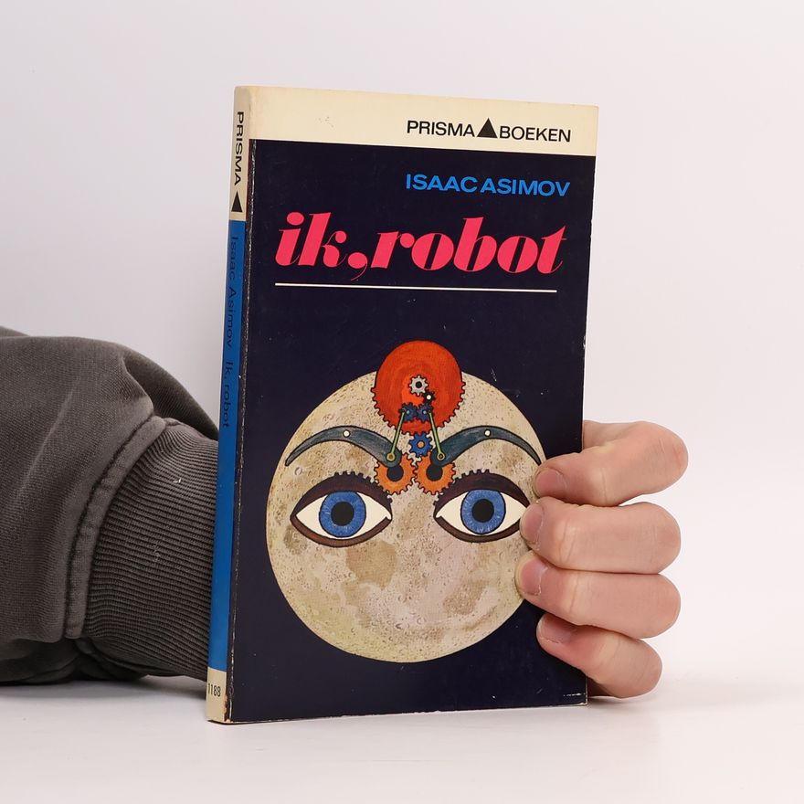 Isaac Asimov Ik, robot