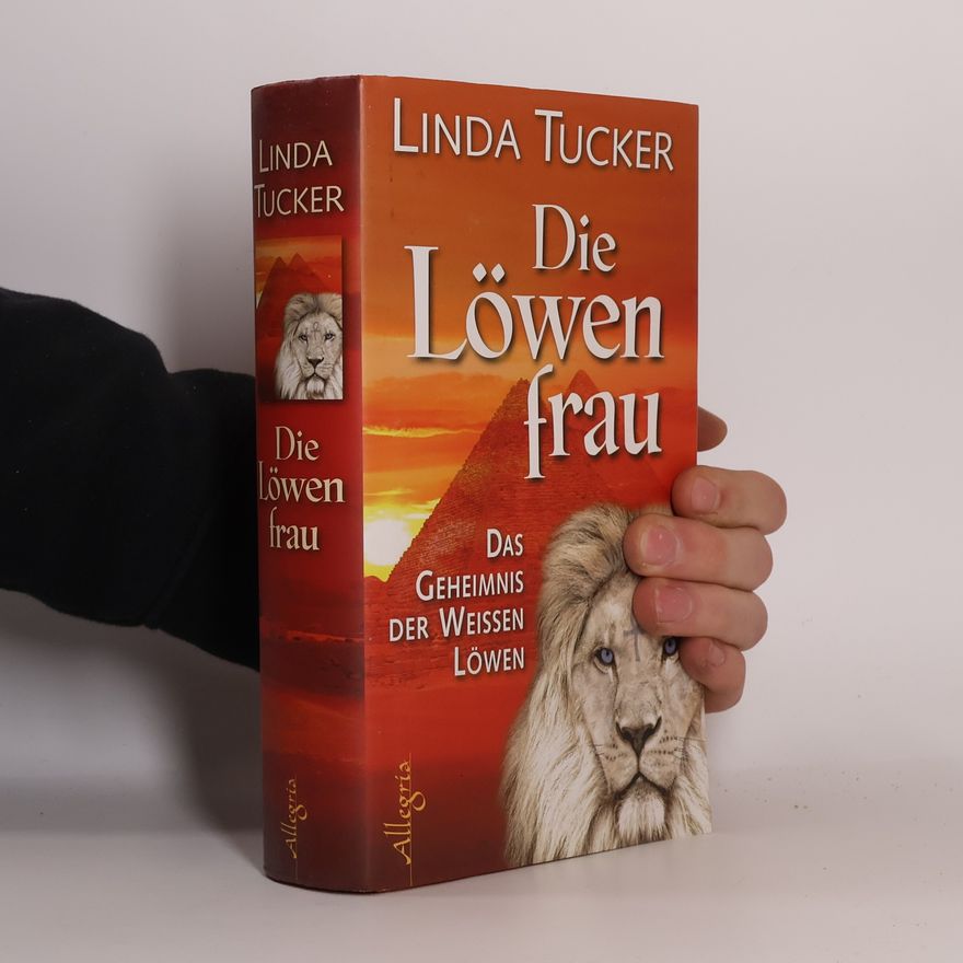 Linda Tucker Die Löwenfrau