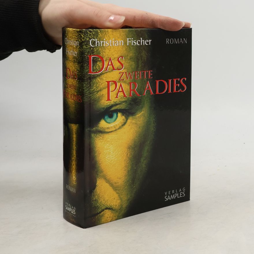 Jens-Christian Fischer Das zweite Paradies