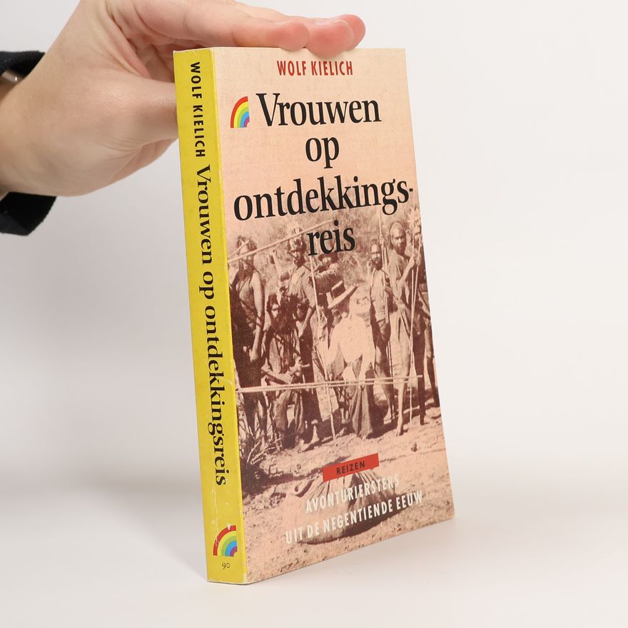 Wolf Kielich Vrouwen op ontdekkingsreis