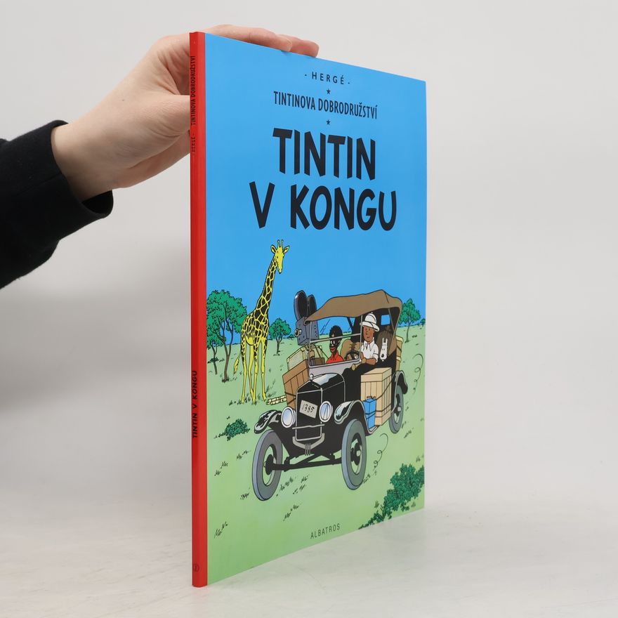 Hergé Tintinova dobrodružství: Tintin v Kongu