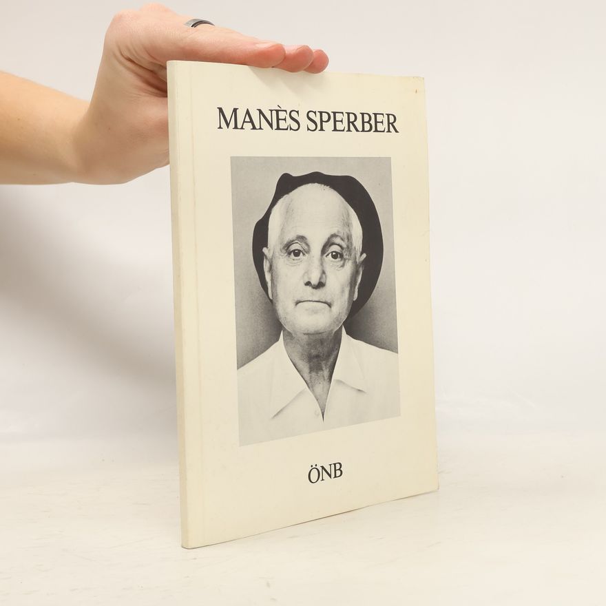 Manès Sperber Manès Sperber