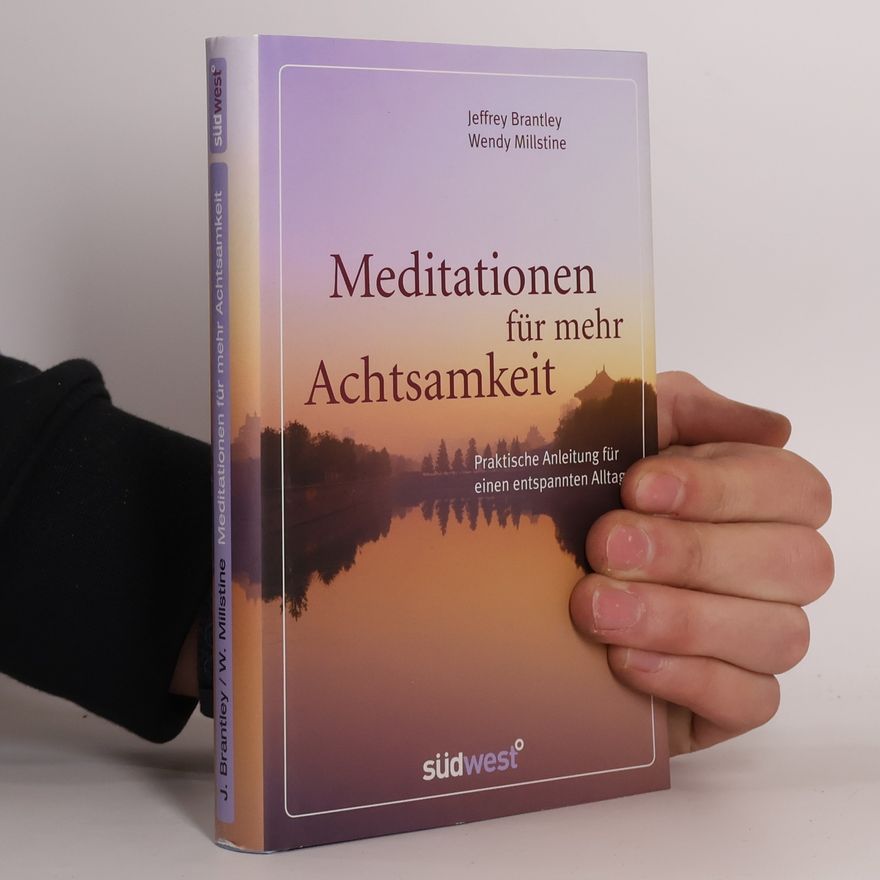 Wendy Millstine Meditationen für mehr Achtsamkeit
