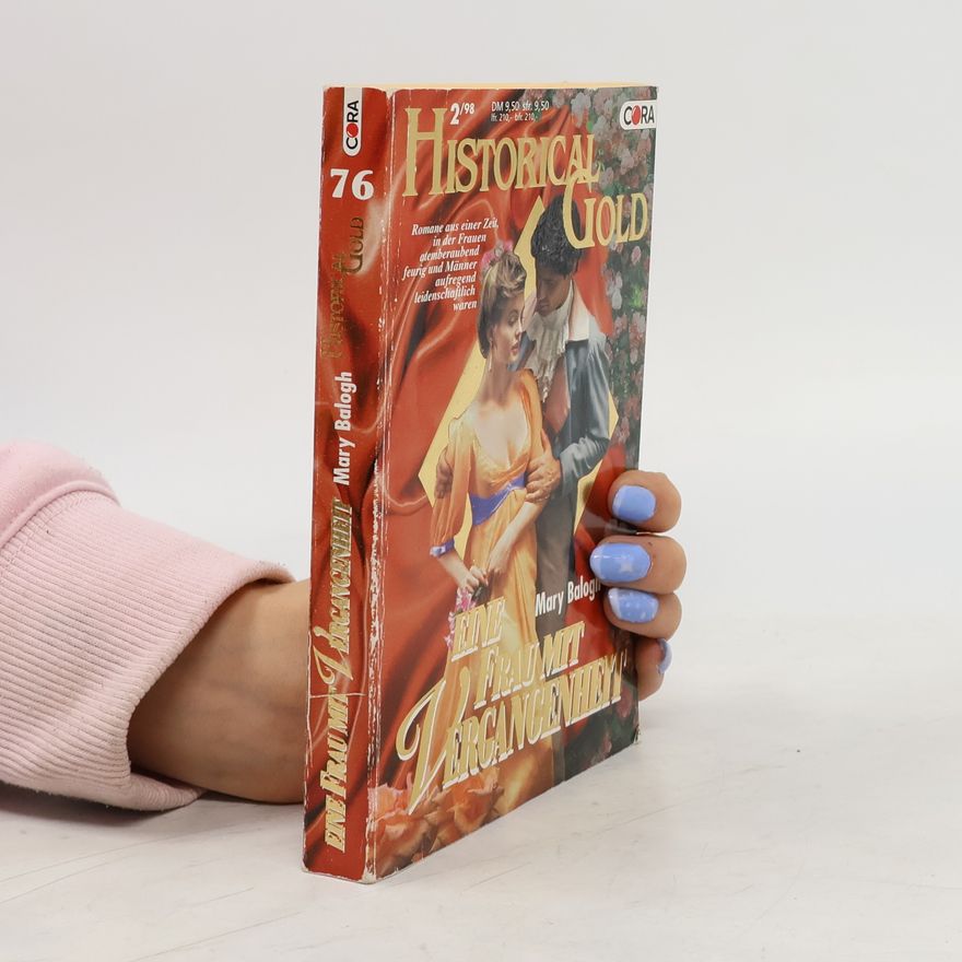 Mary Balogh Historical Gold 76. Eine Frau mit Vergangenheit