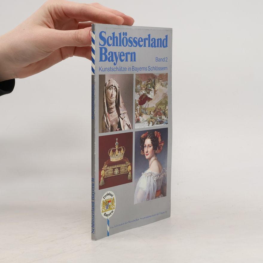 Various authors Schlösserland Bayern Band 2