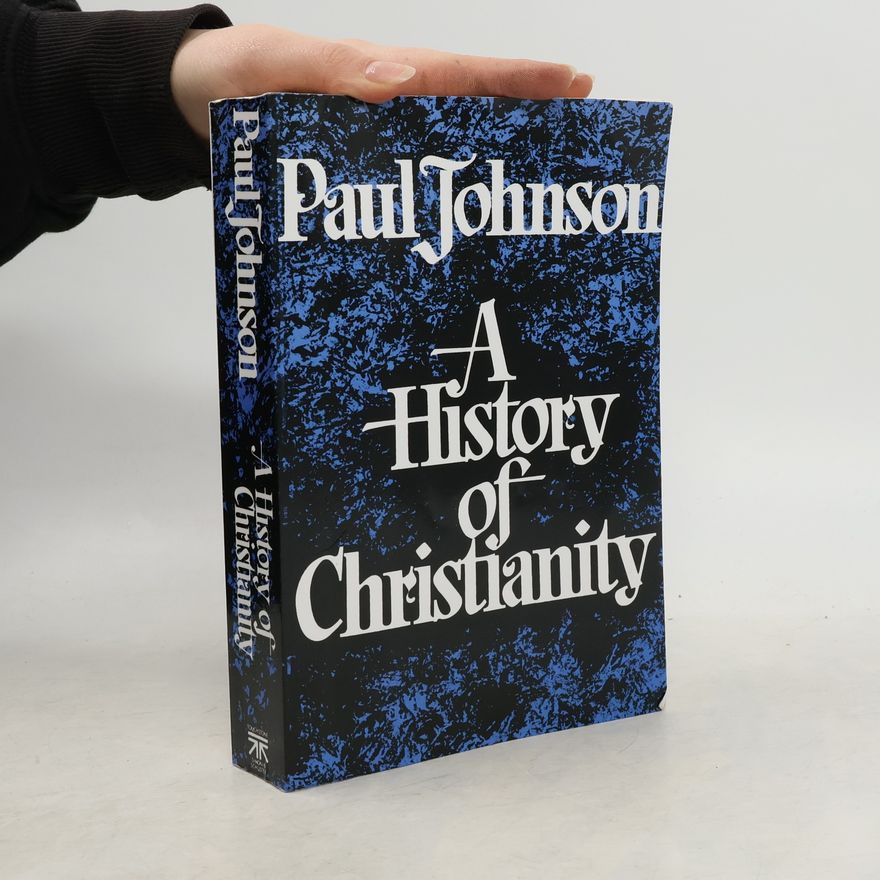Paul Johnson A History of Christianity