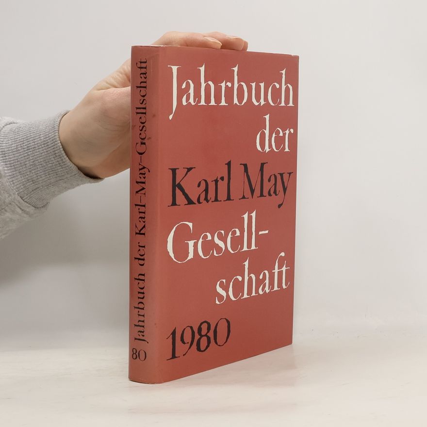 Autorenkollektiv Jahrbuch der Karl - May - Gesellschaft 1980