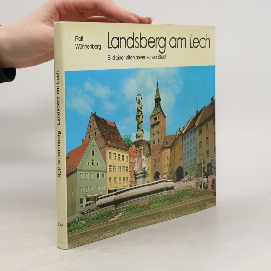 Rolf Wünnenberg Landsberg am Lech