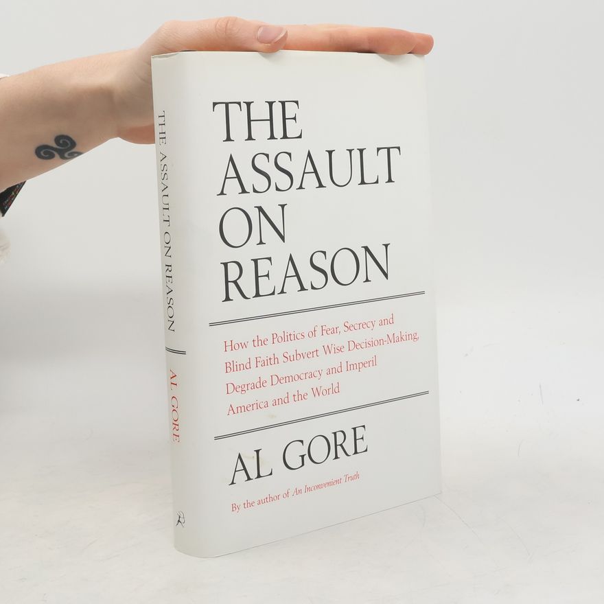 Al Gore The Assault on Reason