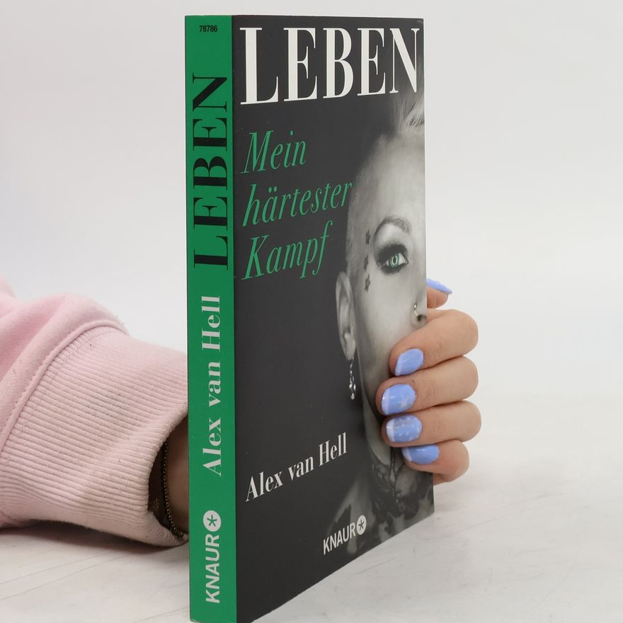 Alex van Hell Leben
