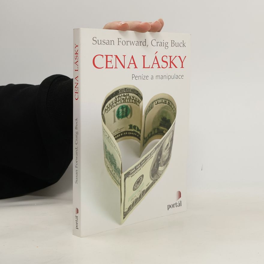 Craig Buck Cena lásky : peníze a manipulace