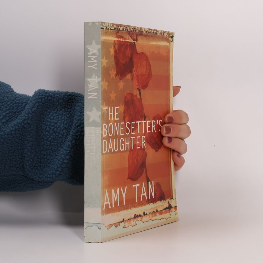 Amy Tan The Bonesetter's Daughter
