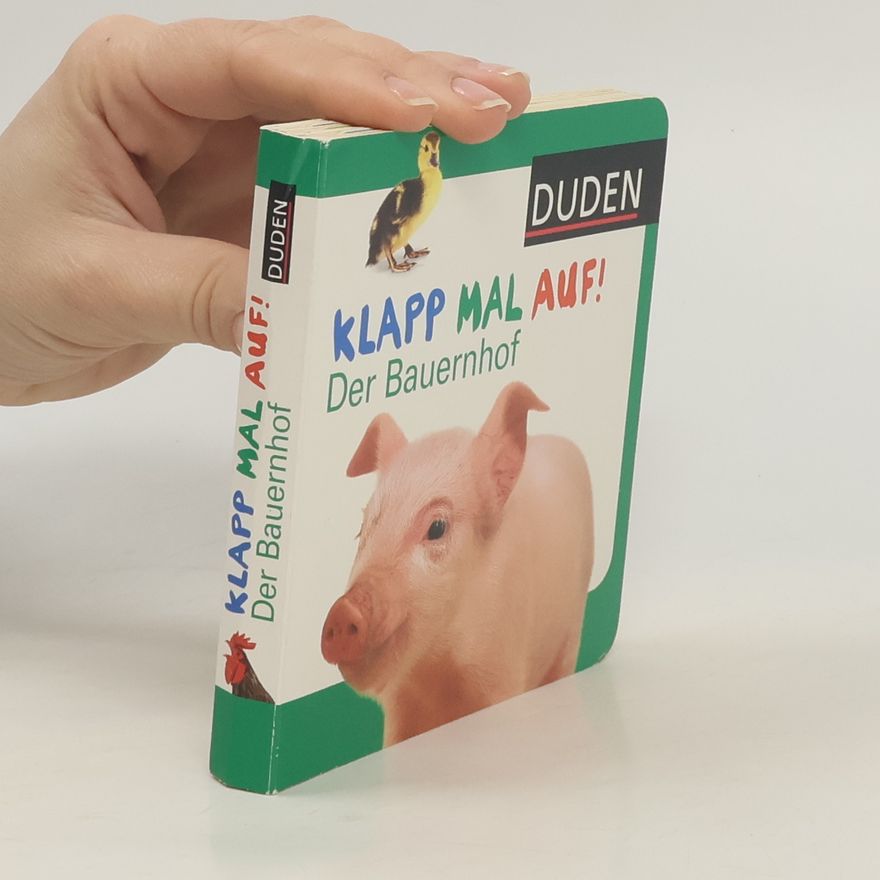 Various authors Duden - Klapp mal auf! Der Bauernhof