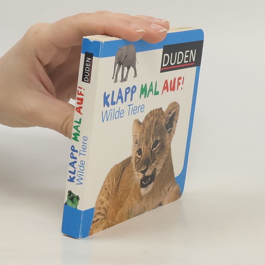 Various authors Duden - Klapp mal auf! Wilde Tiere