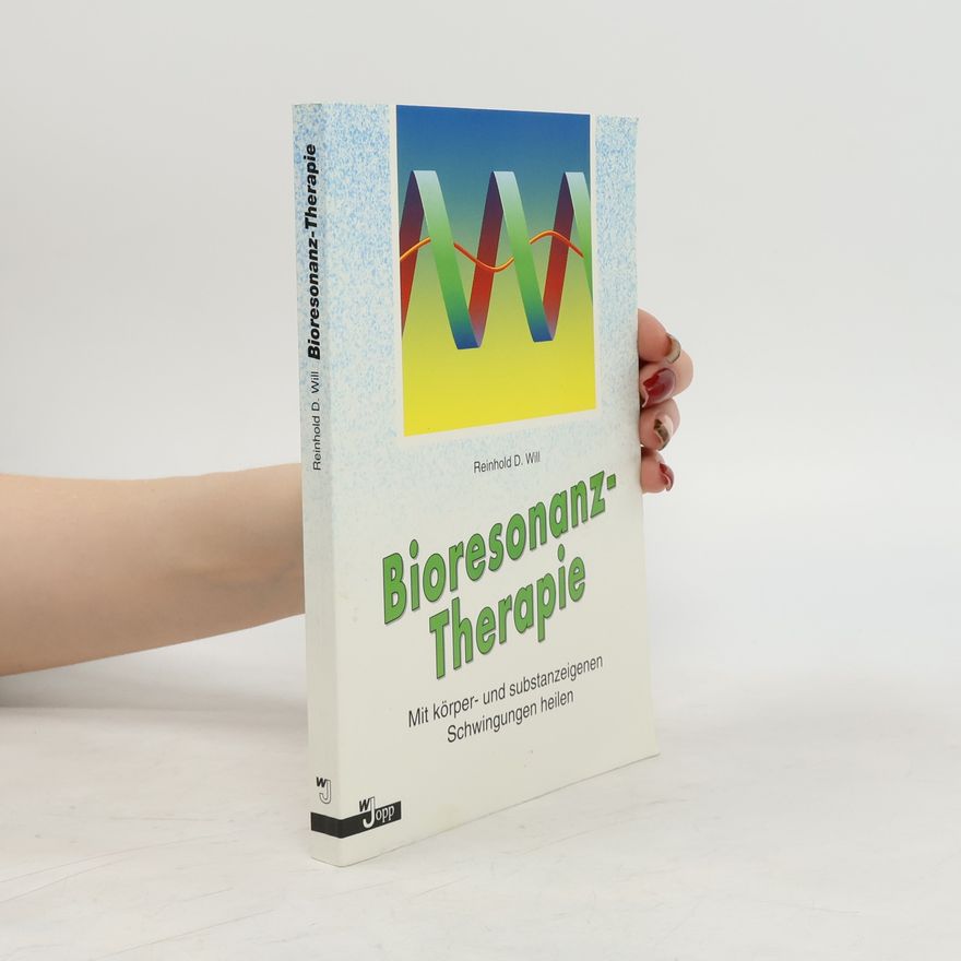 Reinhold D. Will Bioresonanztherapie