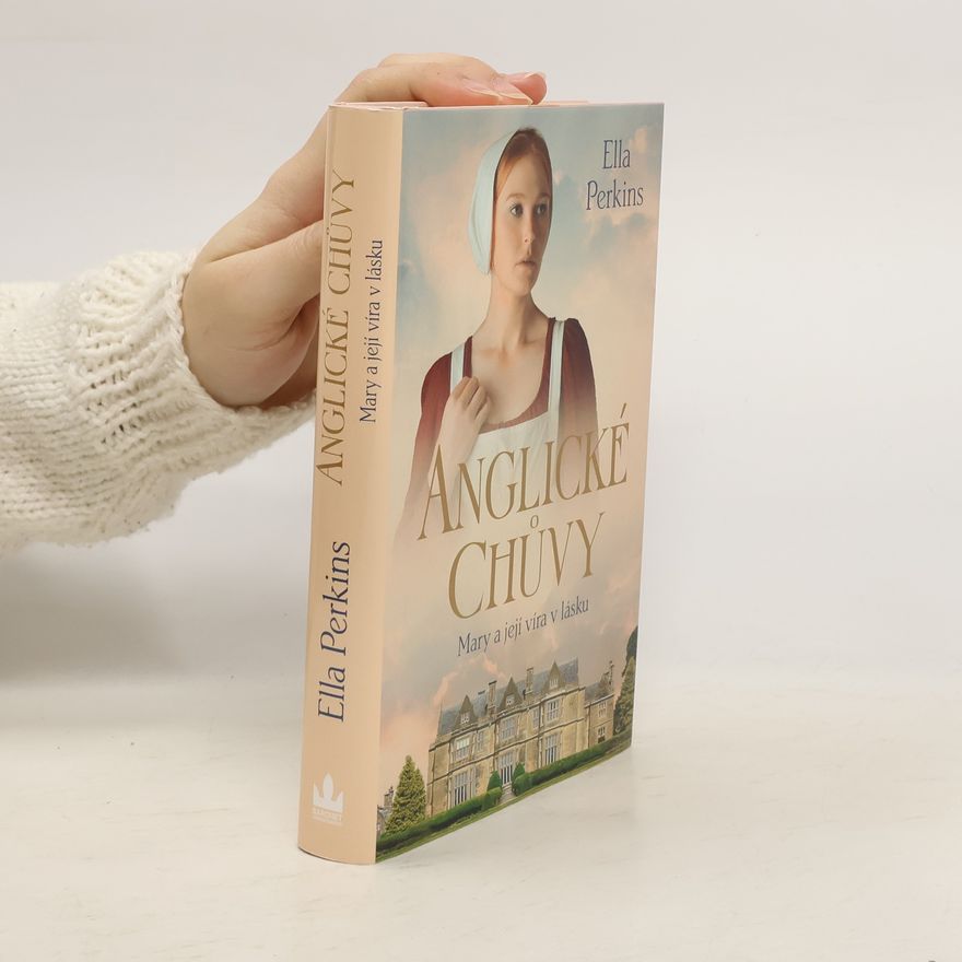 Ella Perkins Anglické chůvy: Mary a její víra v lásku