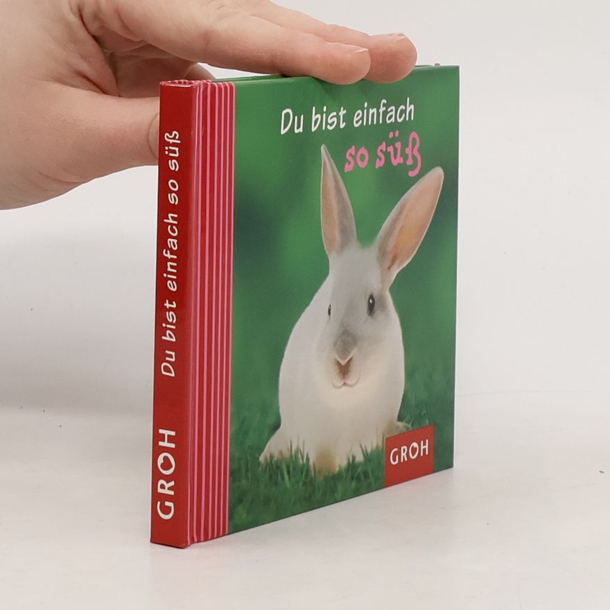Dorothée Bleker Du bist einfach so süß