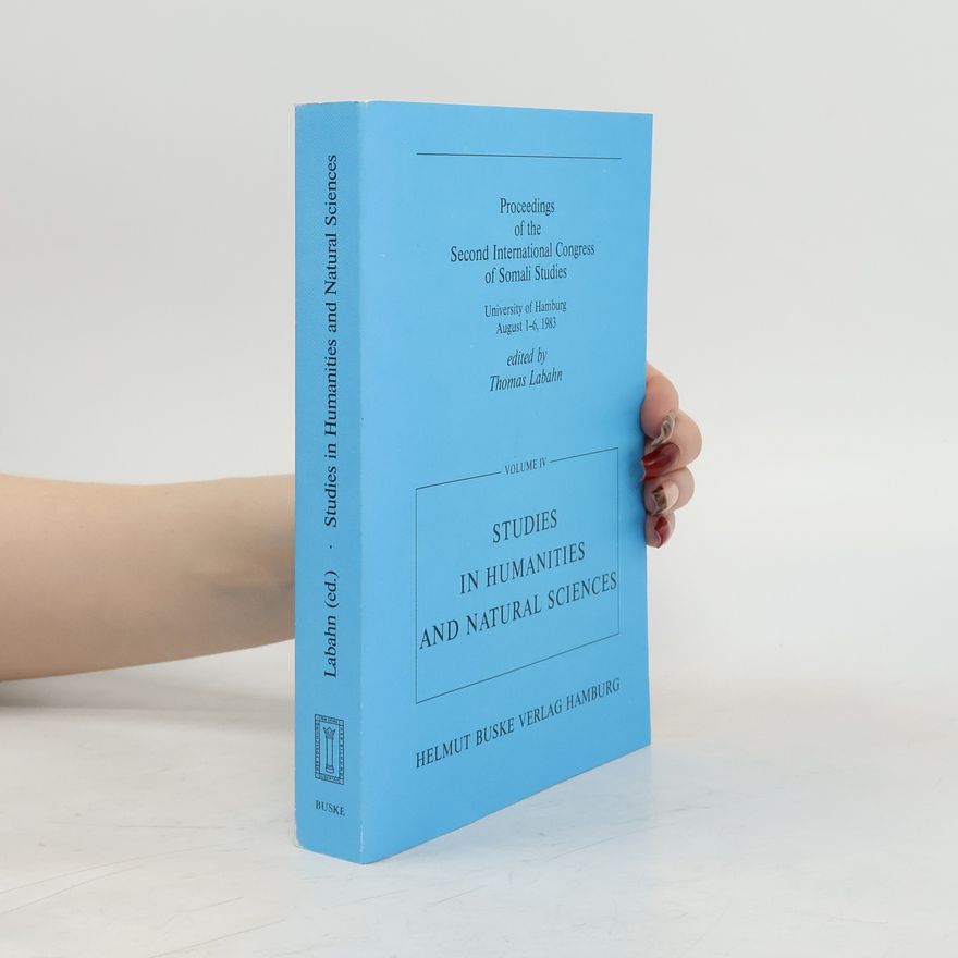 Thomas Labahn Studies in Humanities and Natural Sciences - 4: Proceedings of the Second International Congress of Somali Studies