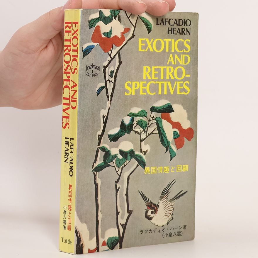 小泉八雲 Exotics and Retrospectives