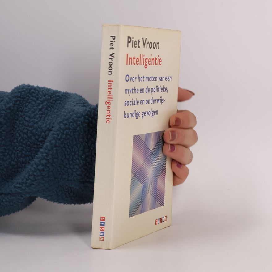 Pieter Adrianus Vroon Intelligentie