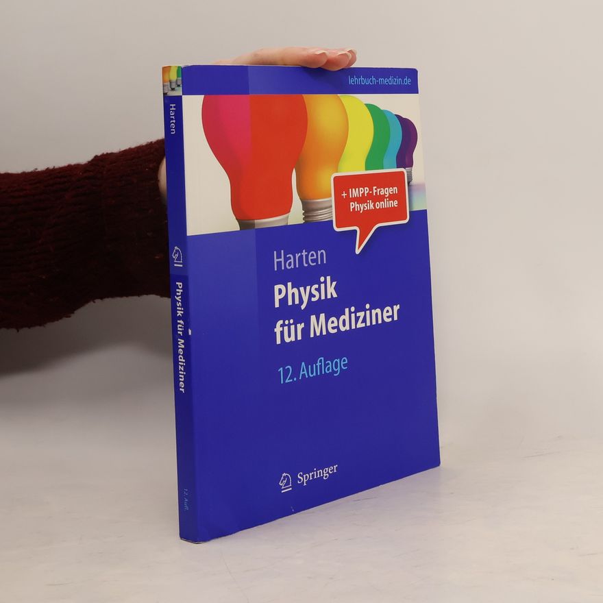 Ulrich Harten Physik für Mediziner