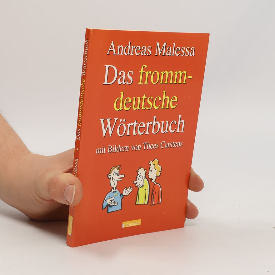 Andreas Malessa Das frommdeutsche Wörterbuch