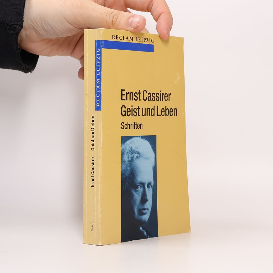 Ernst Cassirer Geist und Leben