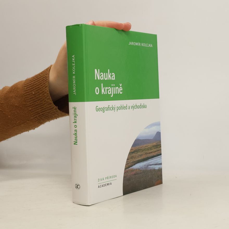 Jaromír Kolejka Nauka o krajině