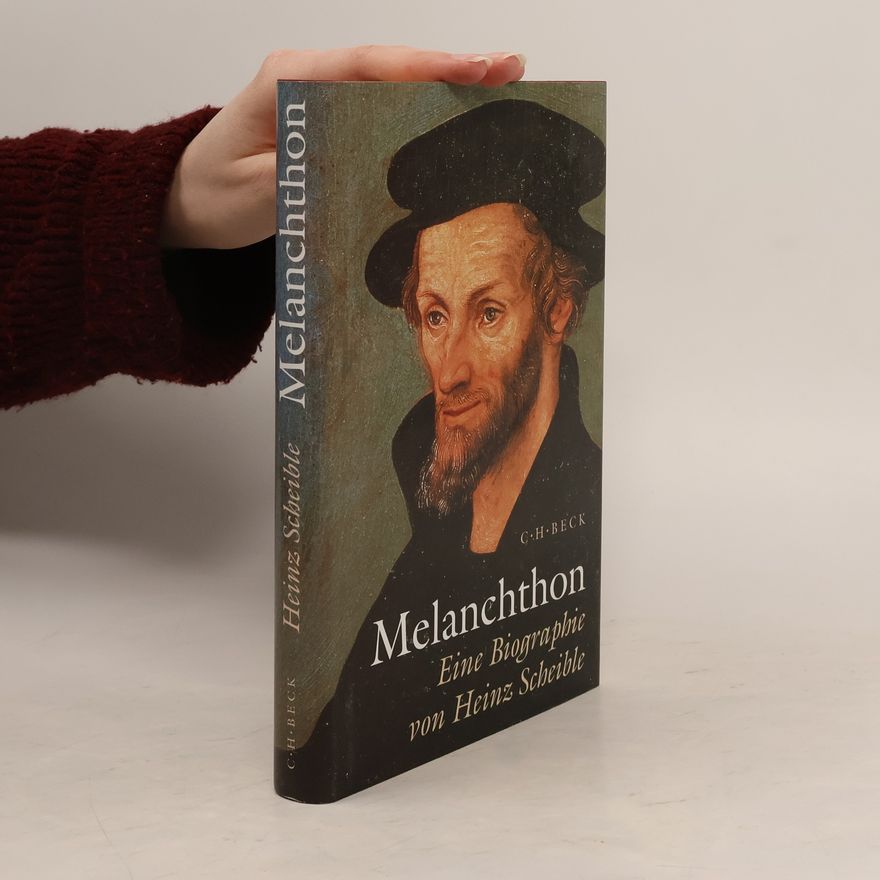 Heinz Scheible Melanchthon