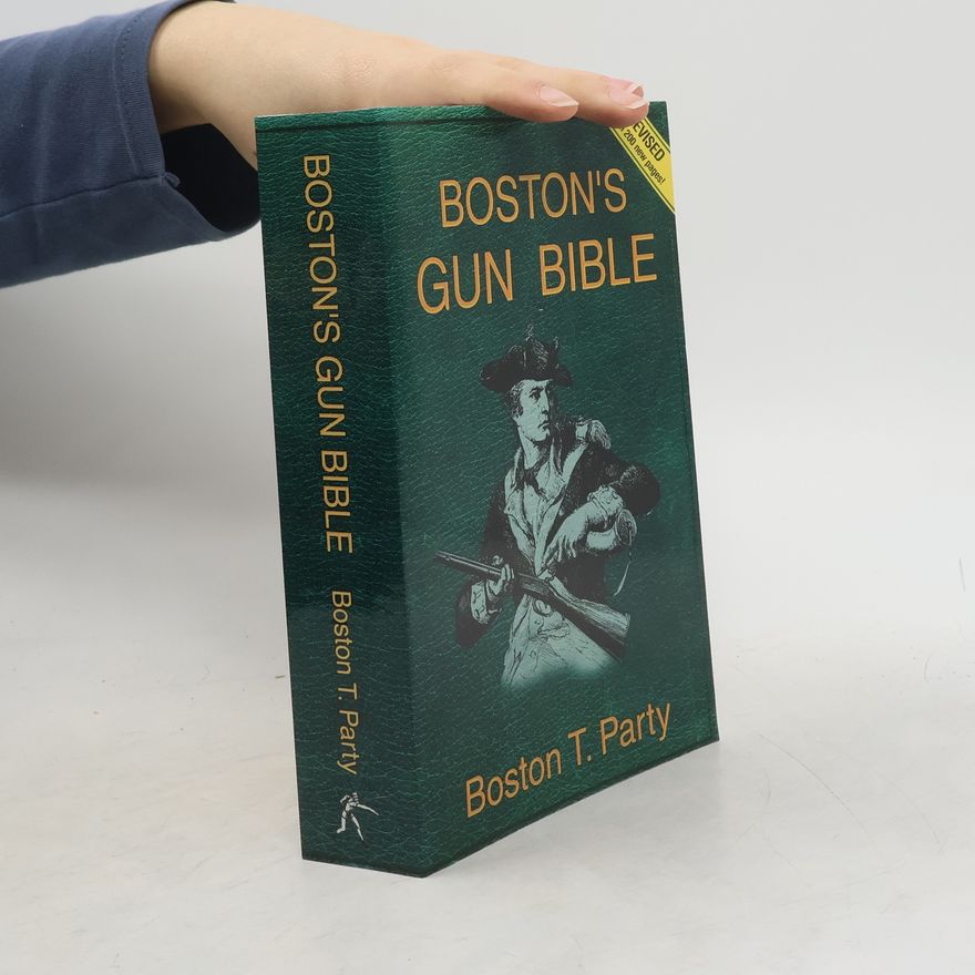 Timothy J. Mullin Boston's Gun Bible