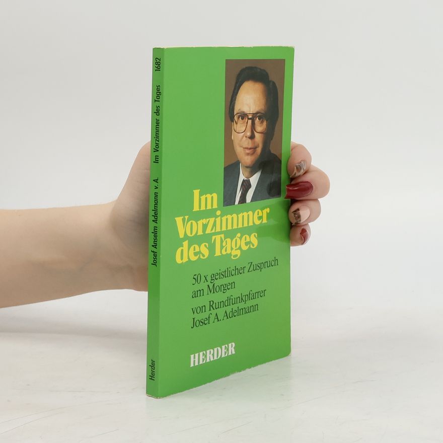 Josef Anselm Adelmann von Adelmannsfelden Im Vorzimmer des Tages