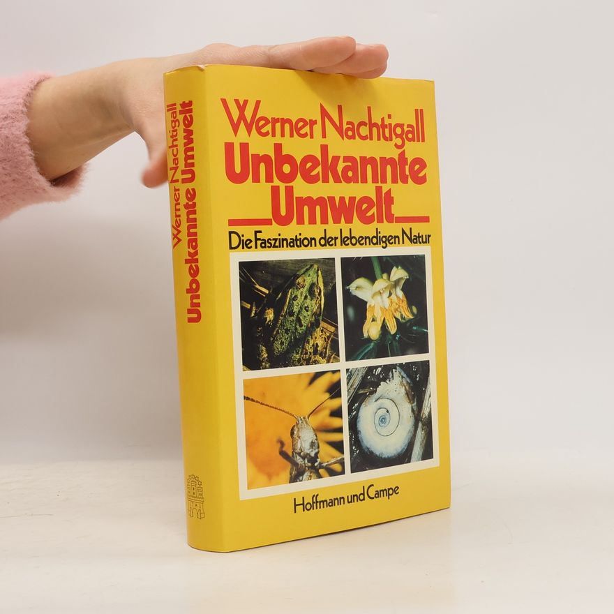 Werner Nachtigall Unbekannte Umwelt