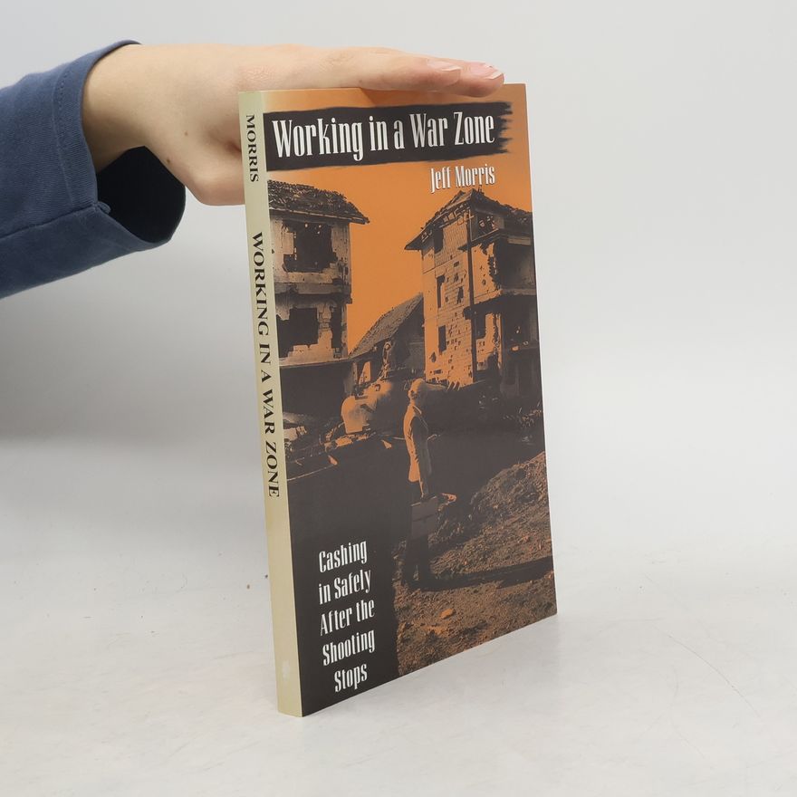 Jeff Morris Working in a War Zone