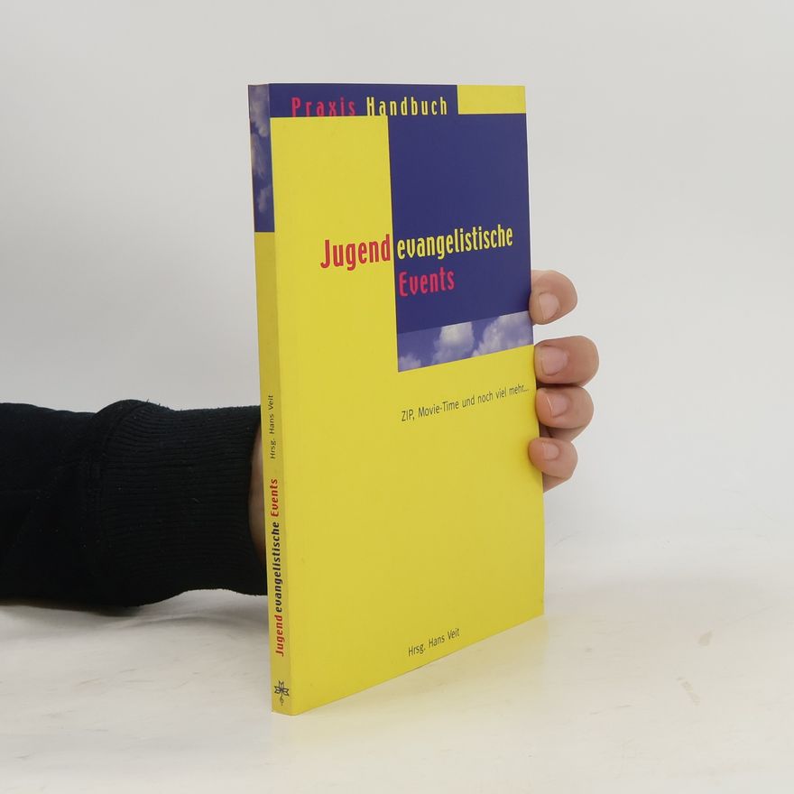 Hans Veit Praxishandbuch Jugendevangelistische Events